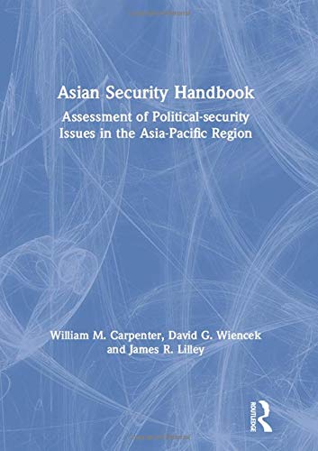 9781563248146: Asian Security Handbook: Assessment of Political-security Issues in the Asia-Pacific Region