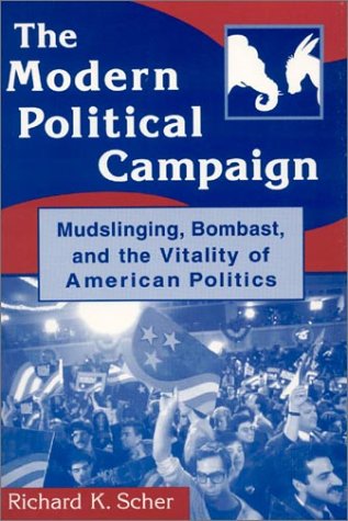 Beispielbild fr The Modern Political Campaign zum Verkauf von General Eclectic Books