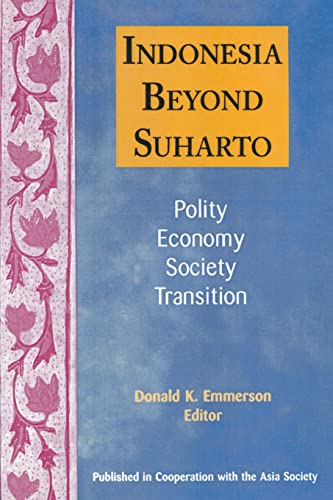 9781563248900: Indonesia Beyond Suharto (Asia & the Pacific (Paperback))