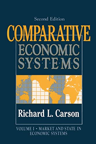 Beispielbild fr Comparative Economic Systems: V. 1 : Market and State in Economic Systems zum Verkauf von Better World Books