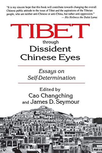 Beispielbild fr Tibet Through Dissident Chinese Eyes: Essays on Self-determination: Essays on Self-determination zum Verkauf von Blackwell's