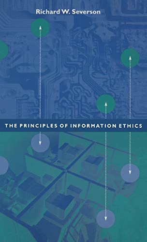 Stock image for The Principles of Information Ethics for sale by Bingo Used Books