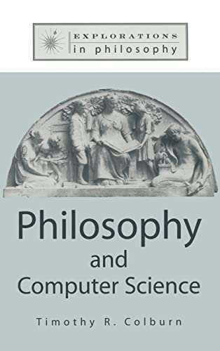 Stock image for Philosophy and Computer Science (Explorations in Philosophy) for sale by Chiron Media