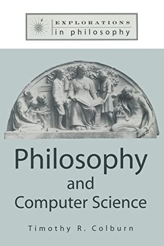 Philosophy and Computer Science (Explorations in Philosophy)
                                            onerror=