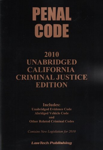 Stock image for 2010 Penal Code Unabridged- CA for sale by ThriftBooks-Atlanta