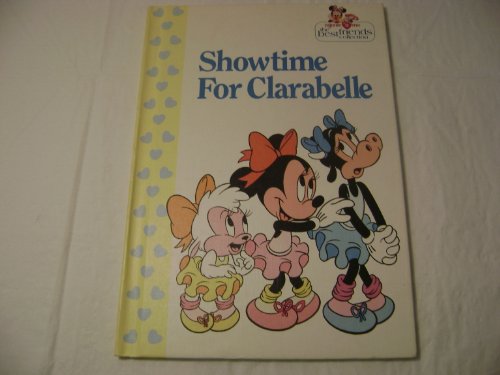 Beispielbild fr Showtime for Clarabelle (Minnie 'n me, the best friends collection) zum Verkauf von Jenson Books Inc