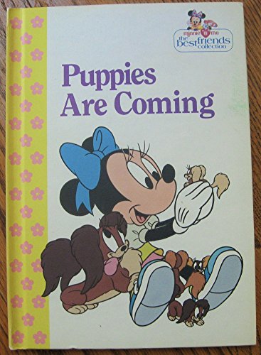 Imagen de archivo de Puppies are coming (Minnie 'n me, the best friends collection) a la venta por BooksRun