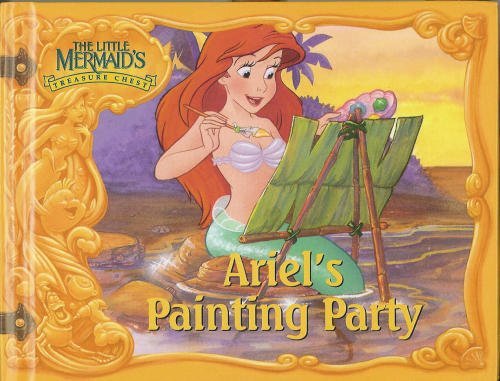 Stock image for Ariel's Painting Party (The Little Mermaid's Treasure Chest) for sale by SecondSale