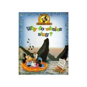 Beispielbild fr Why do whales sing? (Mickey wonders why) zum Verkauf von SecondSale