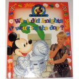 Stock image for What did knights wear in the day? (Mickey wonders why) for sale by SecondSale