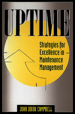 Beispielbild fr UPTIME: Strategies for Excellence in Maintenance Management (Step-By-Step Approach to TPM Implementation) zum Verkauf von Wonder Book