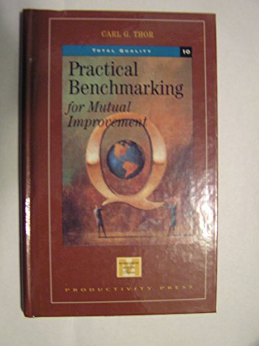 Beispielbild fr Practical Benchmarking for Mutual Improvement (Management Master Series) zum Verkauf von Robinson Street Books, IOBA