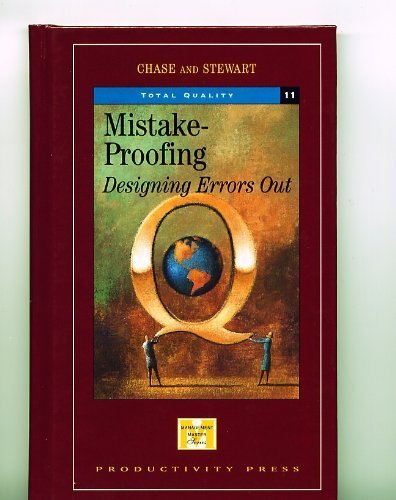Beispielbild fr Mistaking-Proofing : Designing Errors Out zum Verkauf von Better World Books