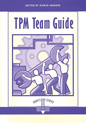 9781563270796: Tpm Team Guide (The Shopfloor Series)