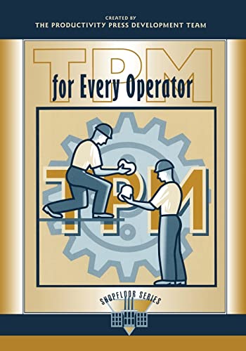 9781563270802: TPM for Every Operator (The Shopfloor Series)
