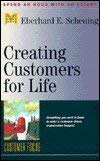 Stock image for Creating Customers for Life (Management Master Series, 14) for sale by GF Books, Inc.