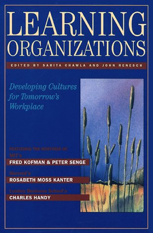 Stock image for Learning Organizations: Developing Cultures for Tomorrow's Workplace (Corporate Leadership) for sale by SecondSale