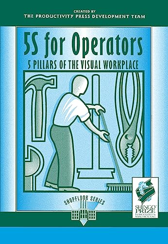 Beispielbild fr 5S for Operators : 5 Pillars of the Visual Workplace zum Verkauf von Better World Books