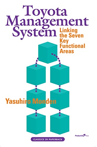 9781563271397: The Toyota Management System: Linking the Seven Key Functional Areas (Classics in Paperback)