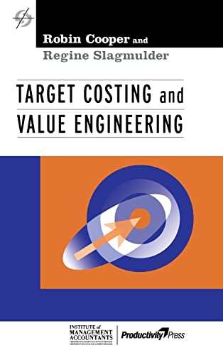 Beispielbild fr Target Costing and Value Engineering (Strategies in Confrontational Cost Management) zum Verkauf von Goodwill