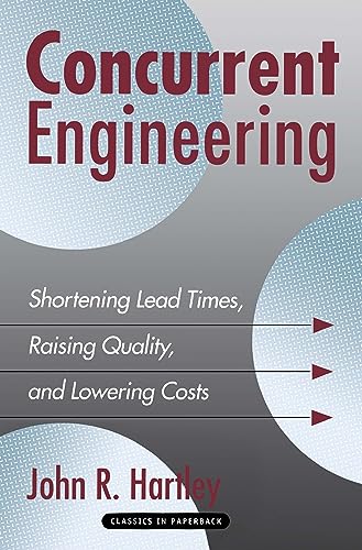 Imagen de archivo de Concurrent Engineering: Shortening Lead Times, Raising Quality, and Lowering Costs a la venta por HPB-Red