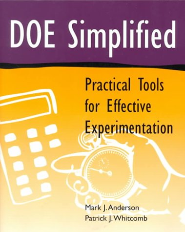 Imagen de archivo de DOE Simplified: Practical Tools for Effective Experimentation (Quality Management) a la venta por HPB Inc.