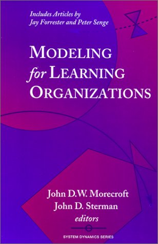 Beispielbild fr Modeling for Learning Organizations (System Dynamics Series) zum Verkauf von medimops