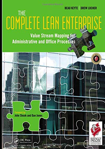 Beispielbild fr The Complete Lean Enterprise : Value Stream Mapping for Administrative and Office Processes zum Verkauf von Better World Books