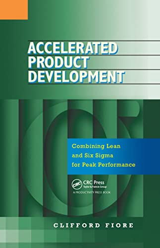 9781563273100: Accelerated Product Development: Combining Lean and Six Sigma for Peak Performance