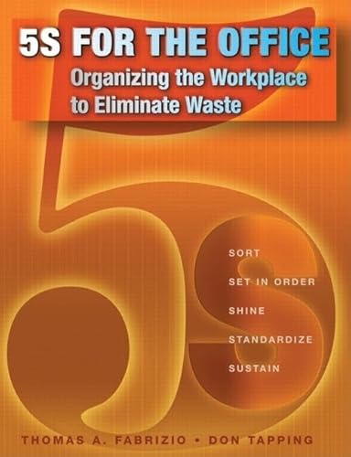Stock image for 5S for the Office : Organizing the Workplace to Eliminate Waste for sale by Better World Books: West