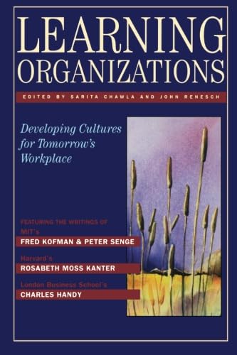 Beispielbild fr Learning Organizations : Developing Cultures for Tomorrow's Workplace zum Verkauf von Better World Books