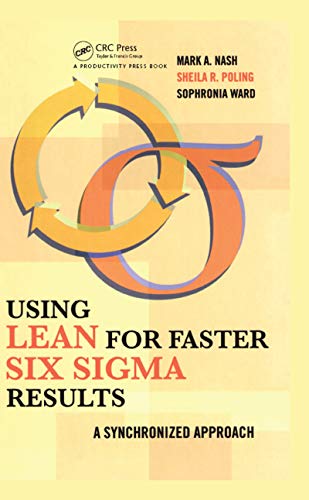 Imagen de archivo de Using Lean for Fast Six SIGMA Results: A Synchronized Approach a la venta por ThriftBooks-Dallas