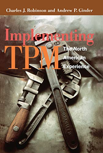9781563273865: Implementing TPM: The North American Experience