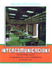 9781563280016: Intercomunicacion. Curso Basico Para El Aprendizaje Activo Del Espaol (Lengua, literatura y redacci?n, Vol. 1)