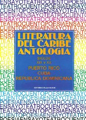 9781563280818: Litratura del Caribe Antologia / Caribbean Literature Anthology: Siglos XIX y XX Puerto Rico, Cuba, Dominican Republic / 19th & 20th Century Puerto Rico, Cuba, Dominican Republic (Spanish Edition)