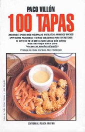 9781563281655: Title: 100 Tapas pasapalos aperitivos y algo mas