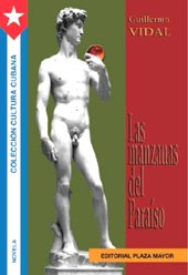 Stock image for Las Manzanas Del Paraiso (Spanish Edition) for sale by Ergodebooks