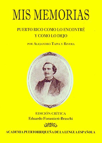 9781563283789: Mis Memorias - Puerto Rico Como Lo Encontre Y Como Lo Dejo