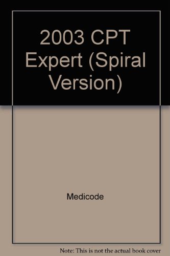 9781563298554: 2003 Cpt Expert: Enhanced for Accurate Procedural Coding