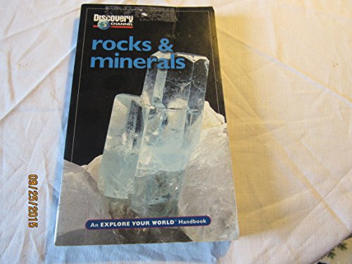 Stock image for Discovery Channel: Rocks Minerals: An Explore Your World Handbook for sale by Goodwill of Colorado