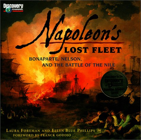 Imagen de archivo de Napoleon's Lost Fleet : Bonaparte, Nelson, and the Battle of the Nile a la venta por Better World Books