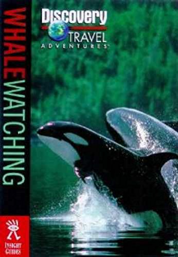 9781563318368: Discovery Travel Adventure Whale Watching (Discovery Travel Adventures)