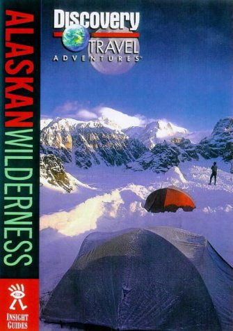 9781563318375: Alaskan Wilderness (Discovery travel adventures) [Idioma Ingls]