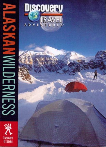 Imagen de archivo de Discovery Travel Adventure Alaskan Wilderness (Discovery Travel Adventures) a la venta por Wonder Book