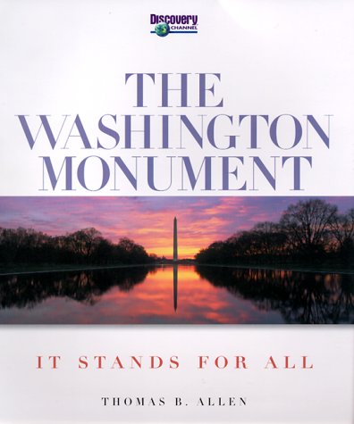 Stock image for The Washington Monument: It Stands for All for sale by Discover Books