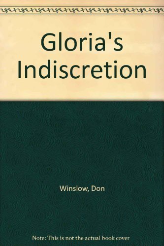 Gloria's Indiscretion (9781563330940) by Don Winslow