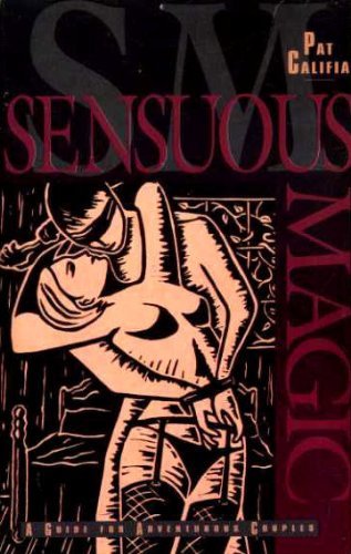 Beispielbild fr Sensuous Magic : A Guide for Adventurous Couples zum Verkauf von Robinson Street Books, IOBA