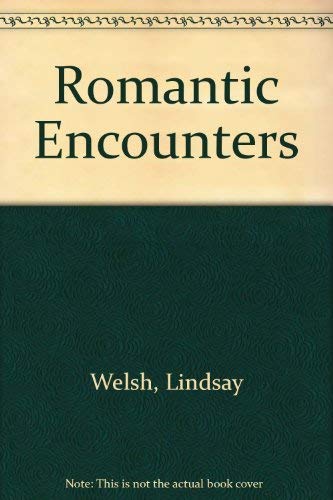 Stock image for Romantic Encounters for sale by ThriftBooks-Dallas
