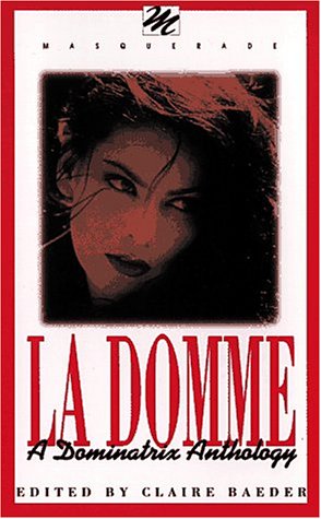 9781563333668: Domme: A Dominatrix Anthology