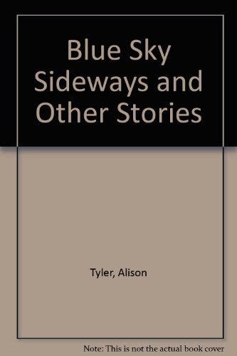 9781563333941: Blue Sky Sideways and Other Stories